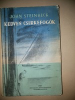 John Steinbeck: Kedves csirkefogók  1946