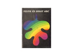 Mátrai Péter (szerk.) Textil és divat ABC  OKISZ Labor 1982