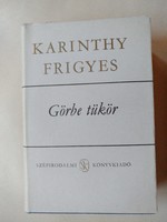 Karinthy Frigyes: Görbe tükör