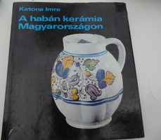 KATONA IMRE: A habán kerámia Magyarországon
