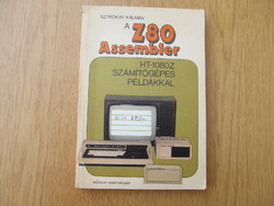 A Z80 Assembler HT-1080Z számítógépes példákkal