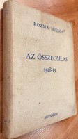 Kozma Miklós - AZ ÖSSZEOMLÁS 1918-19.
