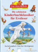 Die schönsten - Kinderbuchklassiker für Erstleser (ÚJ, RITKA