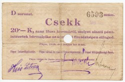 Pápai Takarékpénztár 20 Korona csekk, 1919