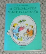 TRAVERS > A CSUDÁLATOS MARY VISSZATÉR