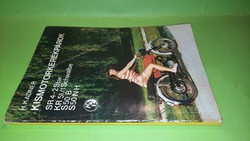 ​Hans Kadner: Kismotorkerékpárok​ 1981. 2500.-Ft