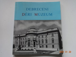 Béres András: Debreceni Déri Múzeum - régi ismertető kiadvány (1963)