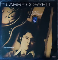 LARRY CORYELL : LADY CORYELL  - JAZZ LP BAKELIT LEMEZ   VINYL