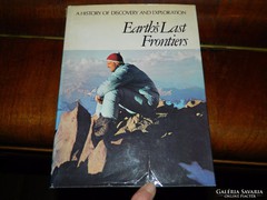 History of discovery and exploration of earth's last frontiers