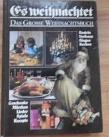 Es Weihnachtet Das Grosse Weihnachtsbuch - Karácsony német nyelven