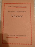 Kosztolányi Dezső: Velence, ajánljon!