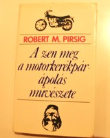 R. M. Pirsig: A zen meg a motorkerékpár-ápolás művészete
