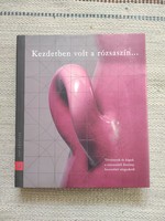 Winkler Barnabás: Kezdetben volt a rózsaszín - iparművészeti könyv a Zsolnay gyár termékeiről