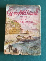 Várnai Zseni: Ég és föld között 1941 első kiadás dedikált
