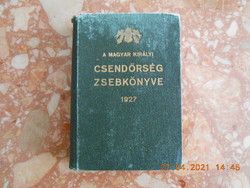 A magyar királyi csendőrség zsebkönyve 1927