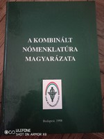 A kombinált nómenklatúra magyarázata - Vám- és Pénzügyőrség - 1989