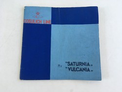 1932. Cosulich line "Saturnia", "Vulcania" hajókat bemutató antik képes ismertető füzet, prospektus