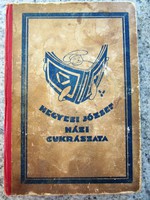 Cookbook József Hegyesi: the latest homemade confectionery handbook 1920 confectioner