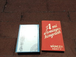 Váncza Könyv _ A mi süteményes könyvünk / Valódi Magyar Szakács Könyv Zilahy Ágnes