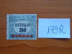 MAGYAR KIR. POSTA 350 KORONA 1923 HIVATALOS háromszögű lyukasztással  179R