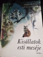 Kisàllatok esti meséje-Retró mesekönyv-Cseh szerzők.
