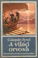 Gáspár Jenő: A világ orvosa 1500 Ft