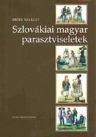 Méry Margit: Szlovákiai magyar parasztviseletek