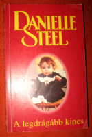 DANIELLE STEEL : A LEGDRÁGÁBB KINCS