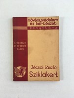 Jécsai László: Sziklakert -  Növényvédelem és Kertészet Könyvtára 1939.