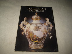 A Drezdai Zwinger   Porcelán Gyűjteménye   130 old. németül