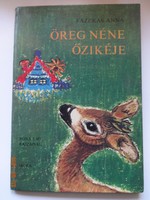 Anna Fazekas: old aunt's roe deer - poetic tale of Róna emy's drawings (1985)