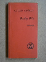Balázs béla bibliography, gyuris györgy 1984, book in good condition (1000 copies) a rarity!
