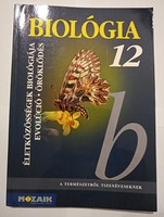 Biológia 12. (gimn.) Az életközösségek biológiája. Az evolúció és az öröklődés