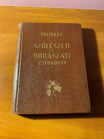 Pálinkás Gyula - Szőlészeti és borászati zsebkönyv (1955)