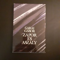 Garai Gábor  Zápor és aszály