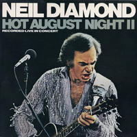 Neil Diamond - Hot August Night II (2xLP, Album, Gat)