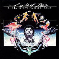 The Steve Miller Band - Circle Of Love (LP, Album)