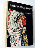 J. F. Cooper: Nagy indiánkönyv. Würtz Ádám rajzaival
