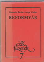 Kamarás István és Varga Csaba: Reformvár (Dedikált)