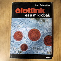 (aktuális) Életünk és a mikrobák - Leo Schneider (keménytáblás)