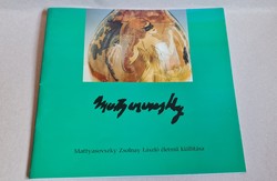 Mattyasovszky Zsolnay László életmű kiállításásának könyve