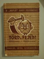 Törd a fejed c. könyv. 1957 kiadás