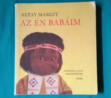 Altay Margit :Az én babáim