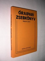 Magyar László Óraipari zsebkönyv