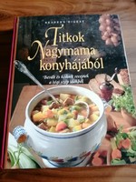 Könyvritkaság! Titkok Nagymama konyhájából - Takácsi-Nagy Klára- 3000 Ft Új