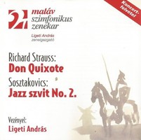MATÁV Szimfonikus Zenekar, Richard Strauss, Sosztakovics, Ligeti András ‎– Don Quixote / Jazz Szvit