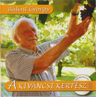 György Bálint: the curious gardener