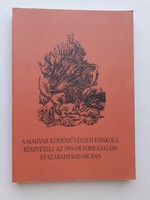 Magyar Képzőművészeti Főiskola - 1956 - forráskötet