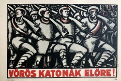 “Vörös katonák előre”Szovjet soviet kommunista tanácsköztársaság mozgalmi plakát offset 1959