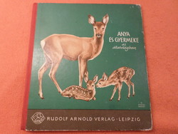ANYA  ﻿ÉS GYERMEKE  ﻿﻿az állatvilágban  A képeket rajzolta: Rudolf Engel-Hardt, Heinrich Dathe, 1959